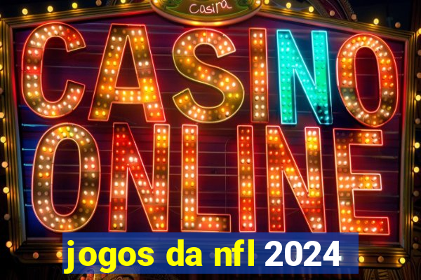 jogos da nfl 2024