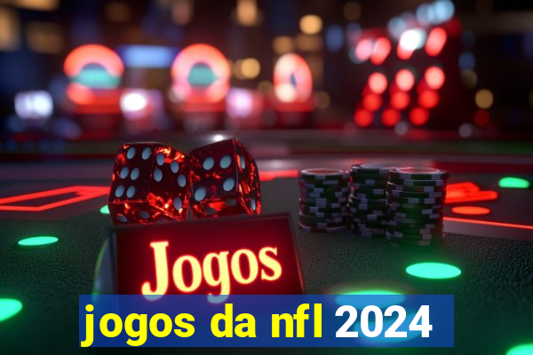 jogos da nfl 2024