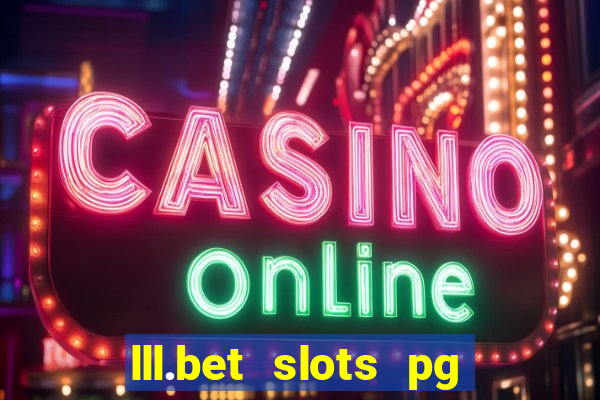 lll.bet slots pg online games