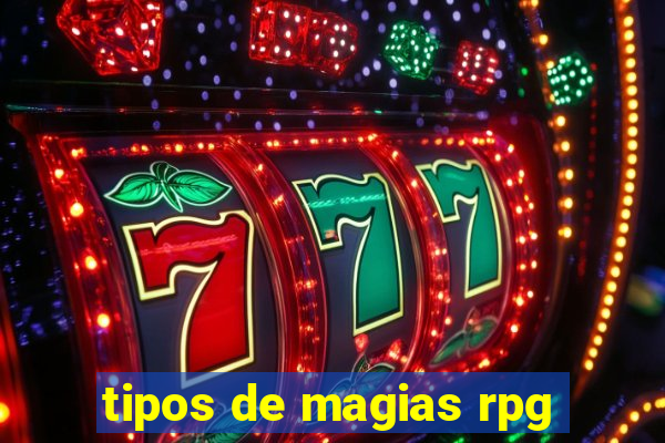 tipos de magias rpg