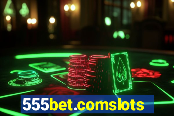 555bet.comslots