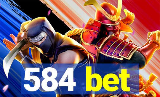 584 bet