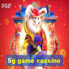 5g game cassino