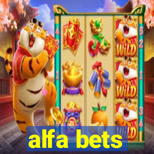 alfa bets