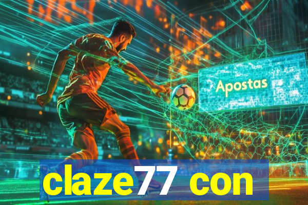 claze77 con