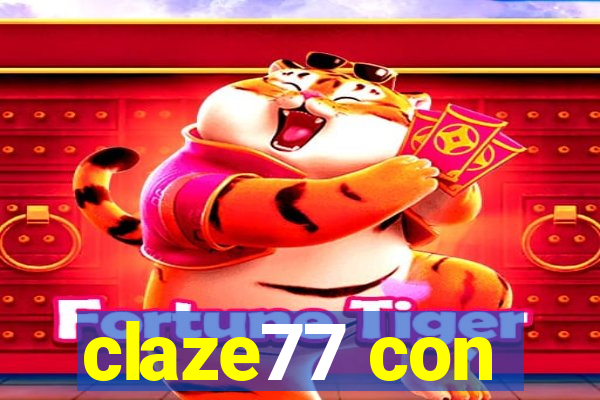 claze77 con