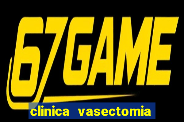 clinica vasectomia porto alegre