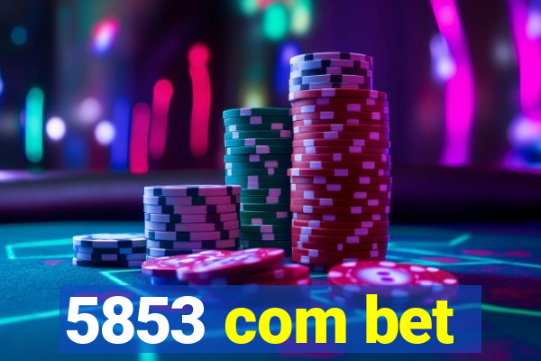 5853 com bet