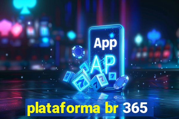 plataforma br 365