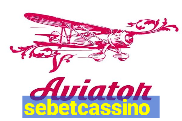 sebetcassino