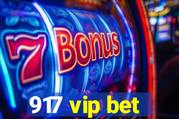 917 vip bet