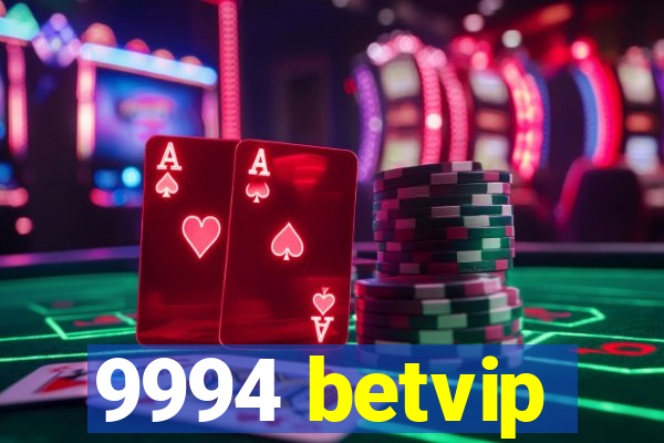 9994 betvip