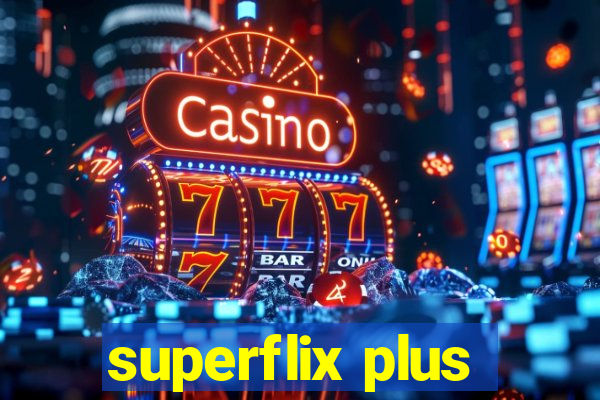 superflix plus