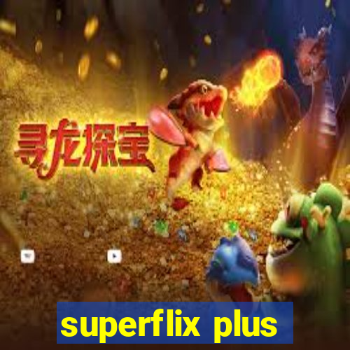 superflix plus