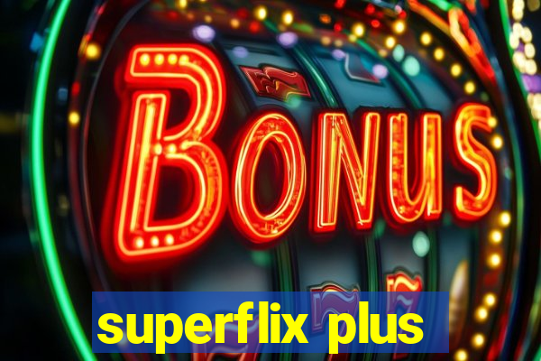 superflix plus