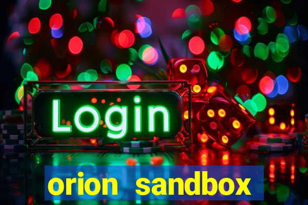 orion sandbox enhanced jogos 360