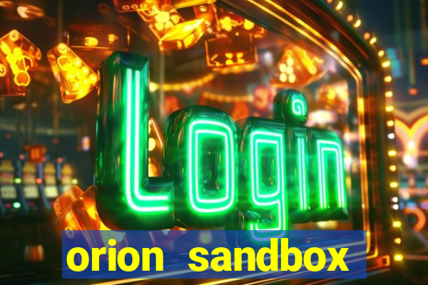 orion sandbox enhanced jogos 360