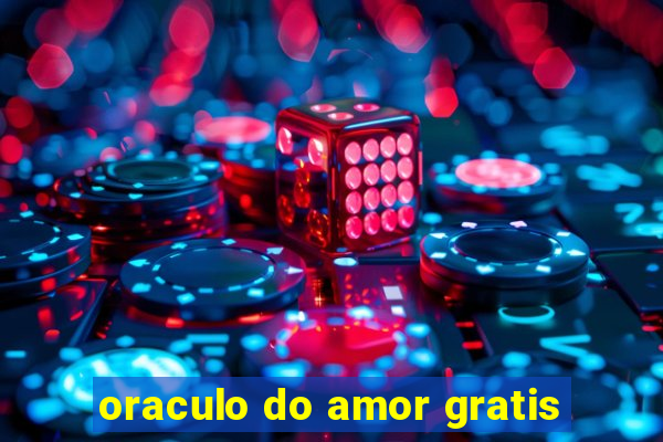 oraculo do amor gratis