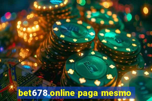 bet678.online paga mesmo