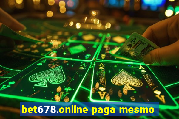 bet678.online paga mesmo