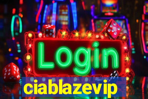 ciablazevip