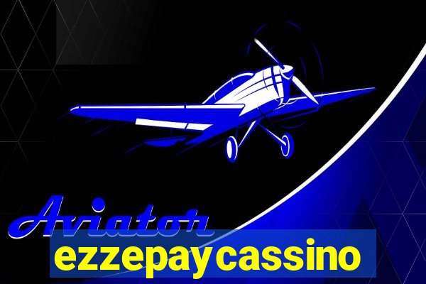 ezzepaycassino