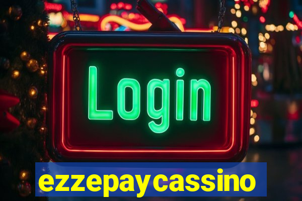 ezzepaycassino