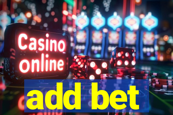 add bet