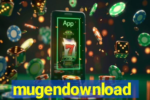 mugendownload