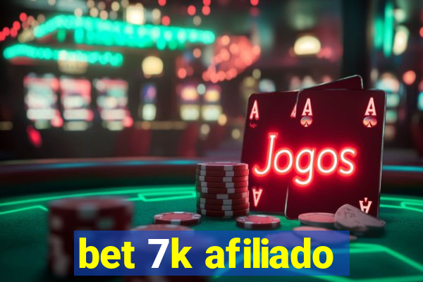 bet 7k afiliado