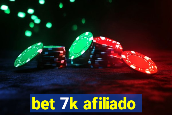 bet 7k afiliado