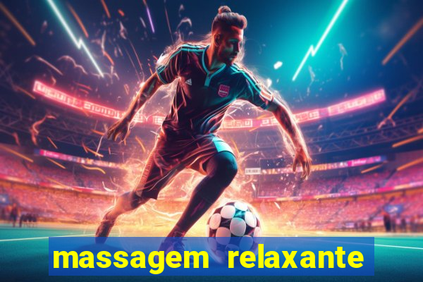 massagem relaxante em betim