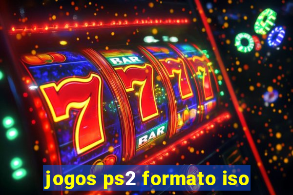 jogos ps2 formato iso