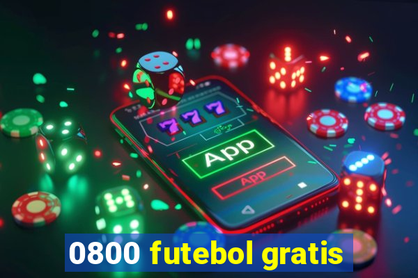 0800 futebol gratis