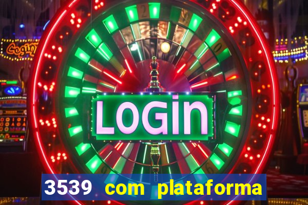 3539 com plataforma de jogos