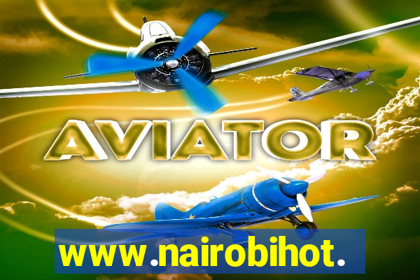 www.nairobihot.com