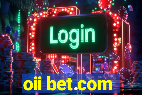 oii bet.com