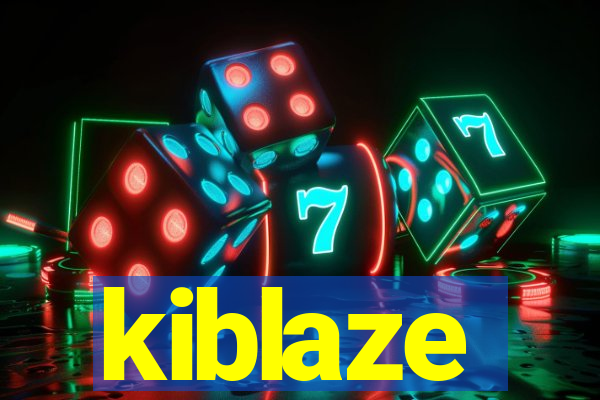 kiblaze