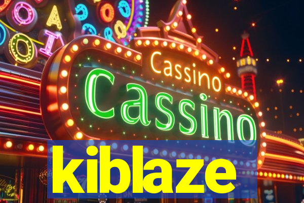 kiblaze