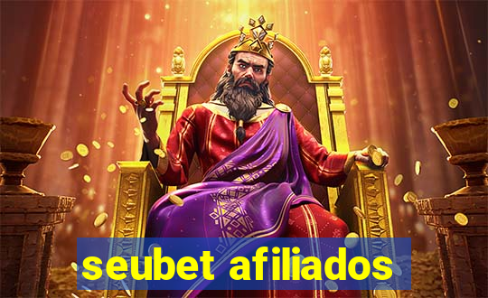 seubet afiliados