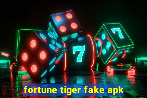 fortune tiger fake apk