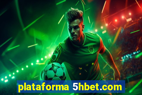 plataforma 5hbet.com