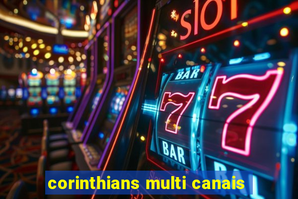 corinthians multi canais