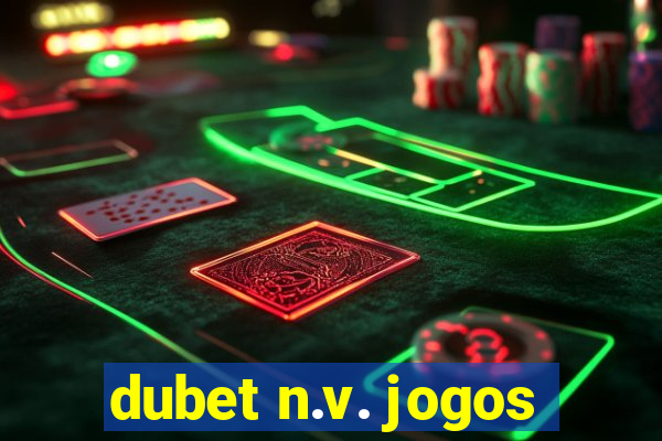 dubet n.v. jogos