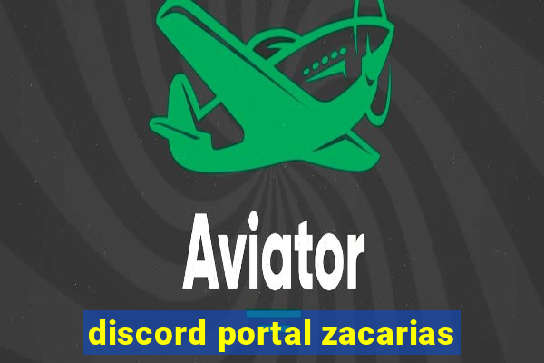 discord portal zacarias