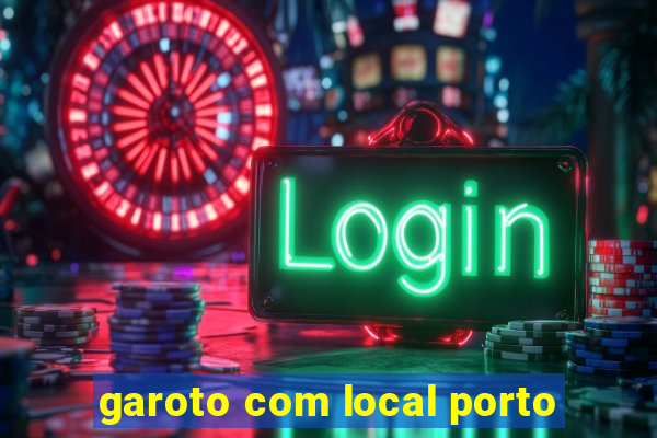 garoto com local porto