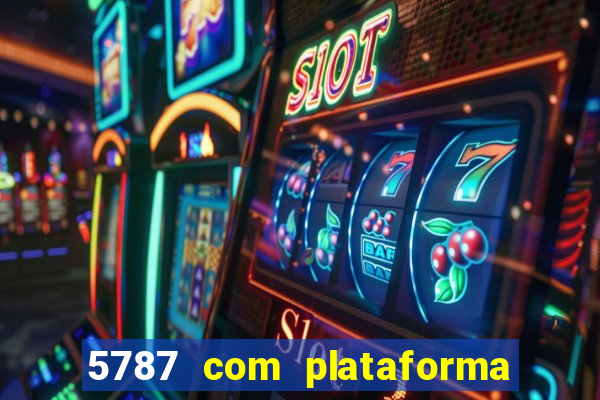 5787 com plataforma de jogos