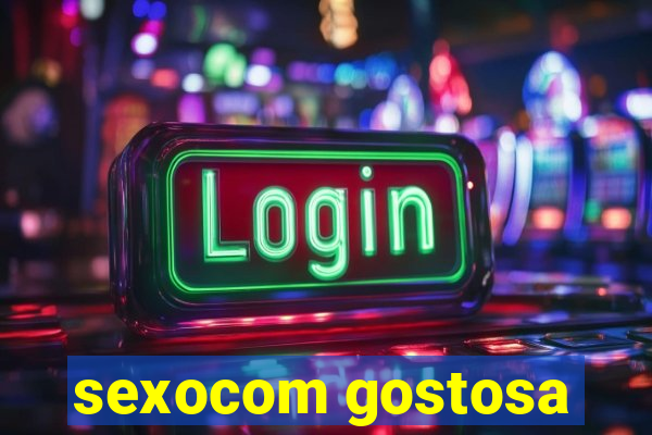 sexocom gostosa