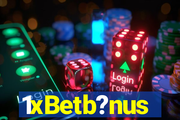 1xBetb?nus