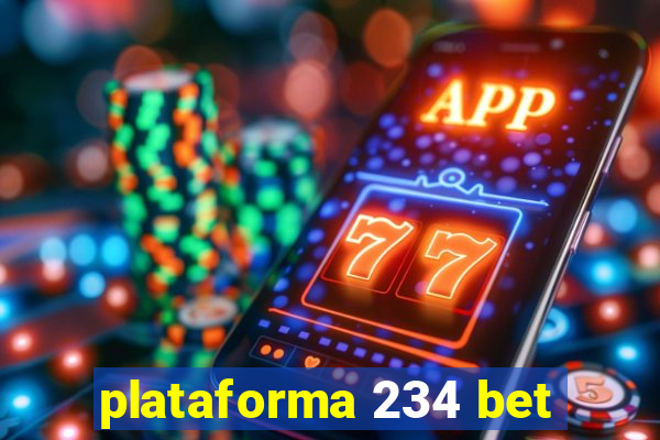 plataforma 234 bet